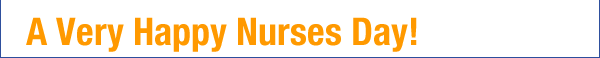 Wishing you a Nurses Day filled with all the gratitude that you deserve!
